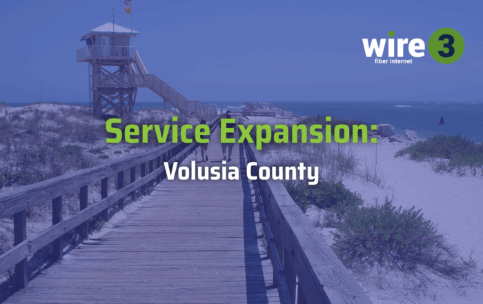 Wire 3 Initial Volusia Expansion Complete