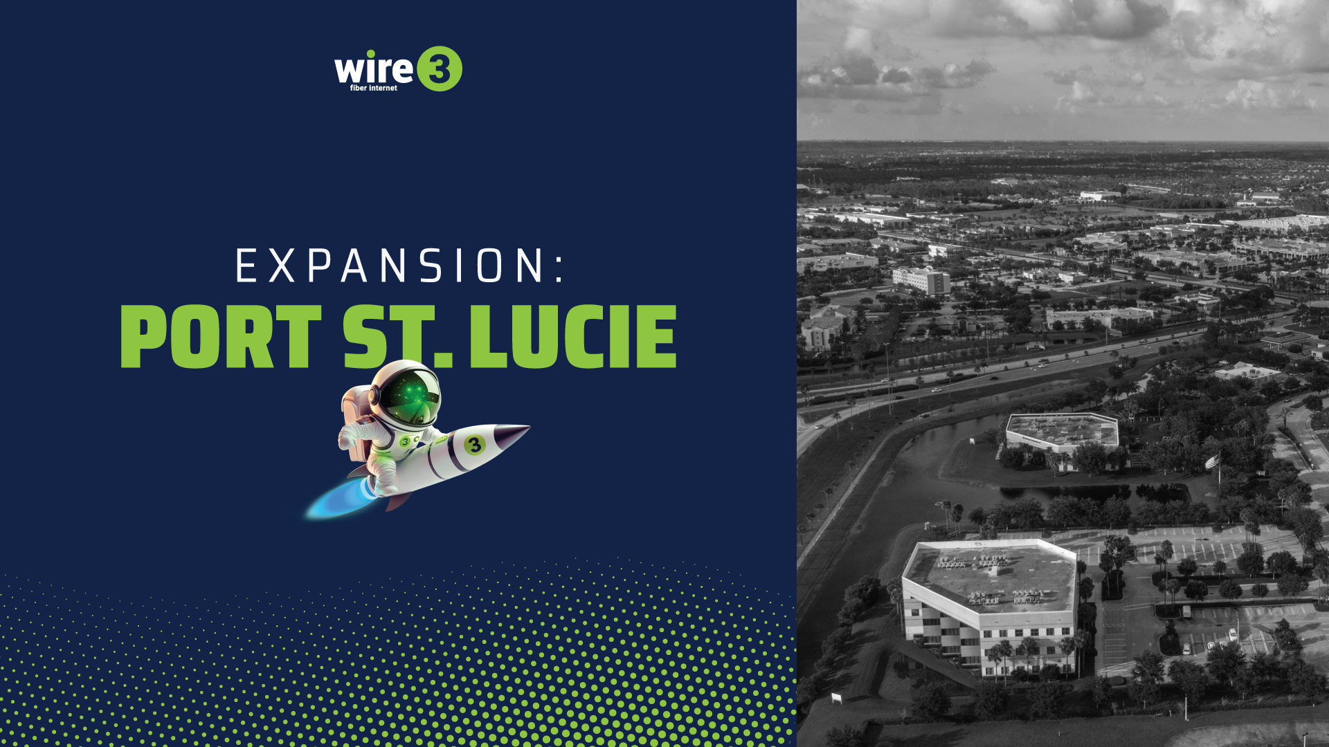 Wire 3 graphic reading "Expansion: Port St. Lucie" with a rocket mascot and an aerial view of Port St. Lucie, Florida